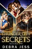 Thunder City Secrets: Books 1-3 Dark Paranormal series (Thunder City "Secrets" Series) (eBook, ePUB)