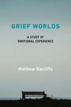 Grief Worlds (eBook, ePUB) - Ratcliffe, Matthew
