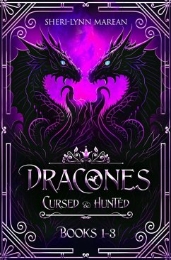 Dracones Books 1-3 (Cursed & Hunted) (eBook, ePUB) - Marean, Sheri-Lynn