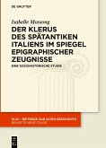 Der Klerus des spätantiken Italiens im Spiegel epigraphischer Zeugnisse (eBook, PDF)