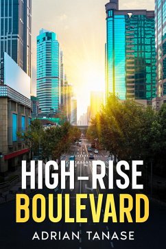 High-Rise Boulevard (eBook, ePUB) - Tanase, Adrian