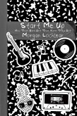 Start Me Up: How That Band Got That Name They Got (eBook, ePUB) Start Me Up: How That Band Got That Name They Got (eBook, ePUB)