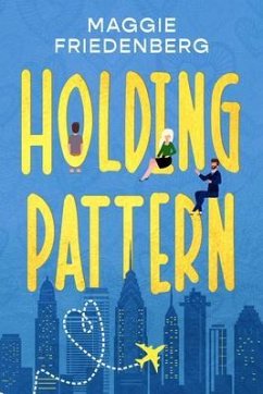 Holding Pattern (eBook, ePUB) - Friedenberg, Maggie