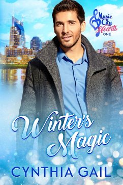 Winter's Magic (Music City Hearts, #1) (eBook, ePUB) - Gail, Cynthia