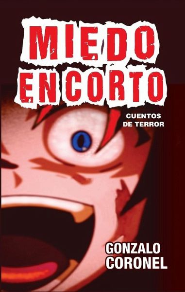 Miedo en Corto... cuentos de terror (eBook, ePUB) Miedo en Corto... cuentos de terror (eBook, ePUB)