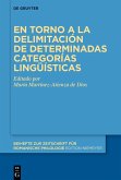 En torno a la delimitación de determinadas categorías lingüísticas (eBook, ePUB)