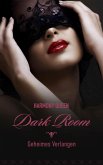 Dark Room: Geheimes Verlangen (eBook, ePUB)