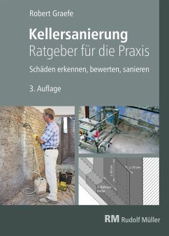 Kellersanierung - Ratgeber für die Praxis - E-Book (PDF) (eBook, PDF) - Graefe, Robert