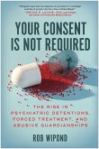 Your Consent Is Not Required (eBook, ePUB)
