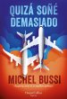 Quizá soñé demasiado (eBook, ePUB) - Bild 1