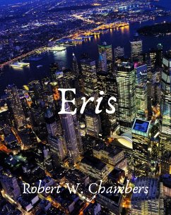 Eris (eBook, ePUB) - Chambers, Robert W.