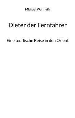 Dieter der Fernfahrer (eBook, ePUB) - Warmuth, Michael