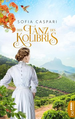 Der Tanz des Kolibris (eBook, ePUB) - Caspari, Sofia