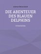 Die Abenteuer des blauen Delphins... - Bild 1