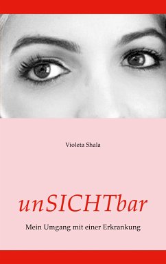 unSICHTbar (eBook, ePUB) - Shala, Violeta