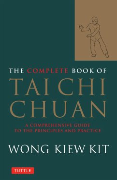 Complete Book of Tai Chi Chuan (eBook, ePUB) - Kit, Wong Kiew