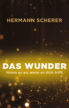 Das Wunder (eBook, ePUB) - Scherer, Hermann