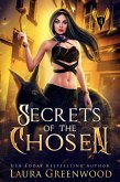 Secrets Of The Chosen (The Apprentice Of Anubis, #4) (eBook, ePUB) Secrets Of The Chosen (The Apprentice Of Anubis, #4) (eBook, ePUB)