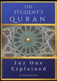 Juz One Explained: The Student's Quran (eBook, ePUB)