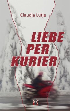 Liebe per Kurier (eBook, ePUB) - Lütje, Claudia