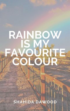 Cover Rainbow is My Favourite Colour (eBook, ePUB)