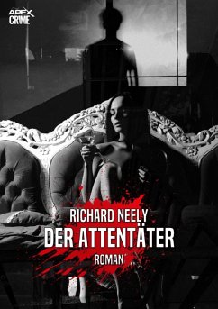 DER ATTENTÄTER (eBook, ePUB) - Neely, Richard