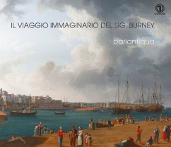 Il Viaggio Fantastica Del Sig.Burney-Bariantiqu - Ensemble Bariantiqua