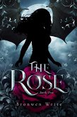 The Rose (The Blighted Rose, #1) (eBook, ePUB)