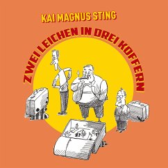 Zwei Leichen in drei Koffern (MP3-Download) - Sting, Kai Magnus