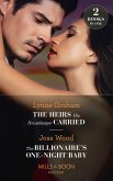 The Heirs His Housekeeper Carried / The Billionaire's One-Night Baby: The Heirs His Housekeeper Carried (The Stefanos Legacy) / The Billionaire's One-Night Baby (Scandals of the Le Roux Wedding) (Mills & Boon Modern) (eBook, ePUB)