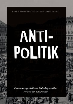 Anti-Politik (eBook, ePUB) - Mayweather, Sal