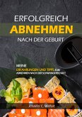 Erfolgreich abnehmen nach der Geburt (eBook, ePUB)