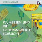 Plümessen und die geheimnisvolle Schlucht (MP3-Download)