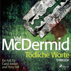 Tödliche Worte - Ein Fall für Carol Jordan und Tony Hill 4 (MP3-Download) - McDermid, Val