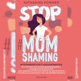 Stop MomShaming (MP3-Download)