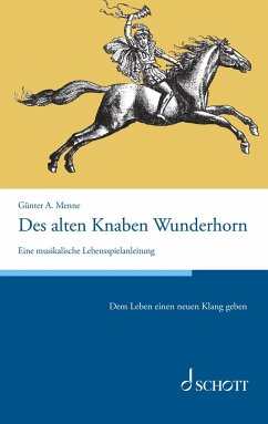 Des alten Knaben Wunderhorn - Menne, Günter