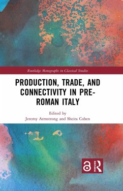 Production, Trade, and Connectivity in Pre-Roman Italy (eBook, PDF) Cover Production, Trade, and Connectivity in Pre-Roman Italy (eBook, PDF)