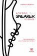 A cultura sneaker no Brasil (eBook,... - Bild 1