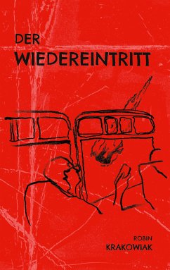 Der Wiedereintritt (eBook, ePUB) - Krakowiak, Robin