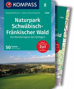 KOMPASS Wanderführer Naturpark Schwäbisch-Fränkischer Wald, Die Wanderregion bei Stuttgart, 50 Touren mit Extra-Tourenkarte - Sippel, Werner