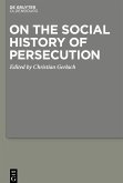 On the Social History of Persecution