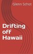 Drifting Off Hawaii (eBook, ePUB) - Bild 1