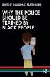 Why the Police Should be Trained by... - Bild 1