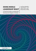 Doing Middle Leadership Right (eBook, ePUB)
