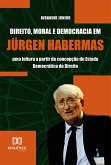 Direito, Moral e Democracia em Jürgen Habermas (eBook, ePUB)