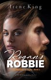 Rogan's Robbie (Love Happens in Vegas, #1) (eBook, ePUB)