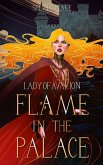Flame in the Palace (Lady of Avalion, #1) (eBook, ePUB)