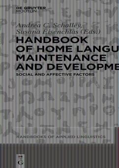 Handbook of Home Language Maintenance and Development