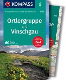 KOMPASS Wanderführer Ortlergruppe und Vinschgau, 60 Touren mit Extra-Tourenkarte