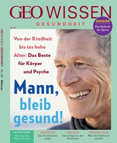 GEO Wissen Gesundheit / GEO Wissen Gesundheit 20/22 - Mann, bleib gesund! / GEO Wissen Gesundheit 20/2022